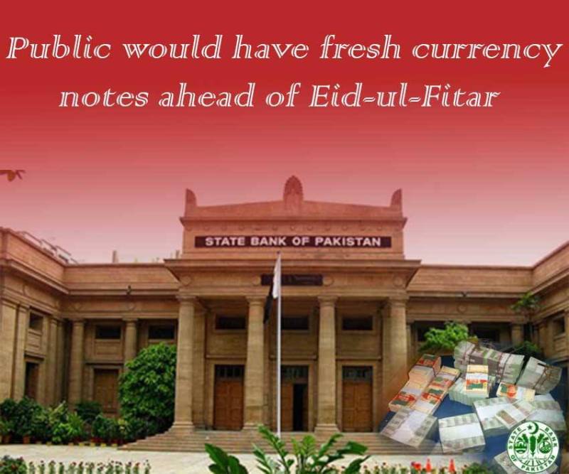 Eid brings provision of fresh currency notes from SBP 