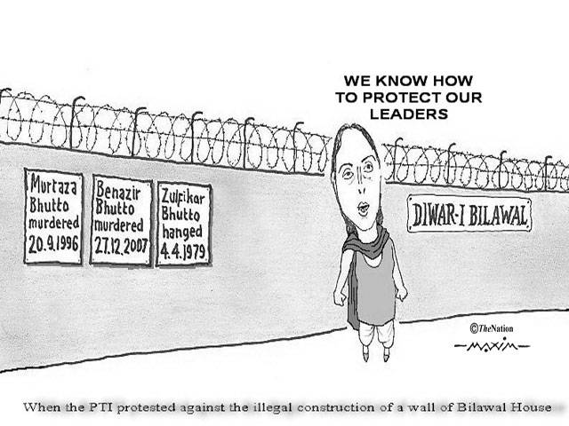We know how to protect our leaders Diwar-i-Bilawal When the PTI protested against the illegal construction of a wall of Bilawal House Murtaza Bhutto murdered 20-09-1996 Benazir Bhutto murdered 27-12-2007 Zulfikar Bhutto hanged 04-04-1979