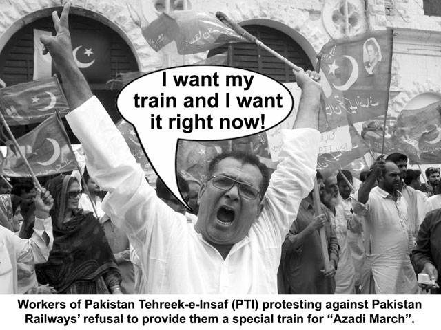 I want my train and I want it right now! Workers of Pakistan Tehreek-e-Insaf (PTI) protesting against Pakistan Railways\' refusal to provide them a special train for \
