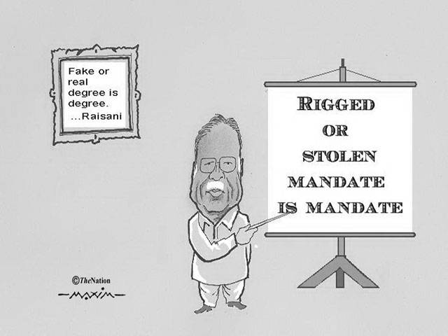  Fake or real degree is degree. ...Raisani Rigged or stolen mandate is mandate