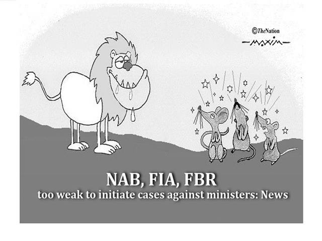 NAB, FIA, FBR too weak to initiate cases against ministers:News