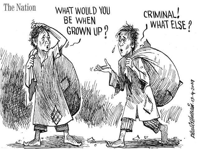 WHAT WOULD YOU BE WHEN GROWN UP? CRIMINAL! WHAT ELSE?
